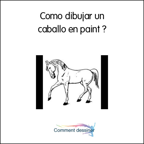 Como dibujar un caballo en paint